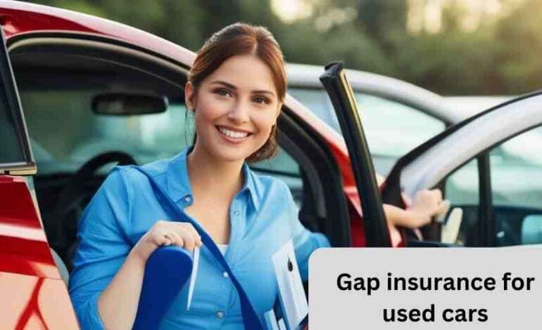 Secure Your Investment with GAP Insurance for Used Cars