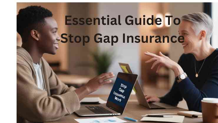 Your Essential Guide to Stop Gap Insurance Coverage